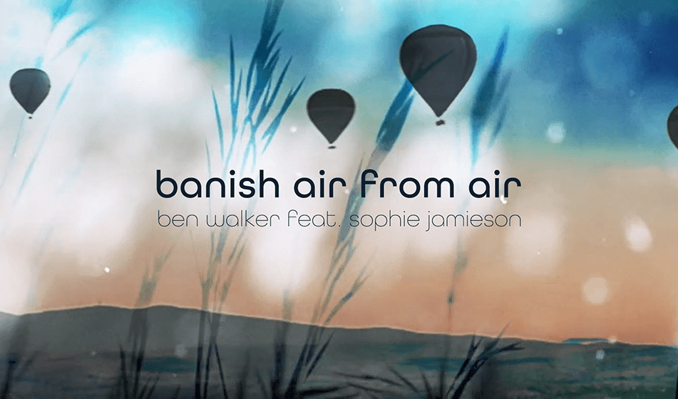 Banish Air from Air – new single out today